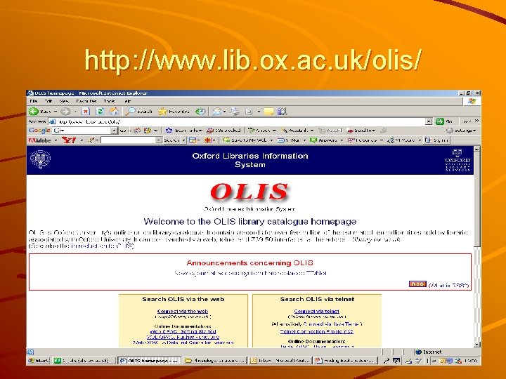 http: //www. lib. ox. ac. uk/olis/ 