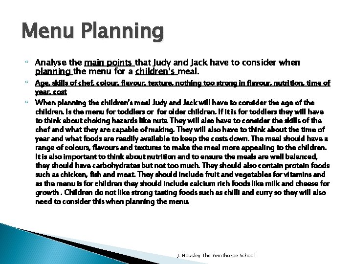 Menu Planning Analyse the main points that Judy and Jack have to consider when