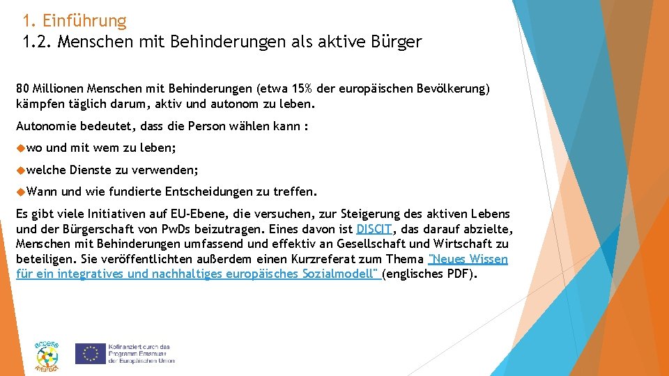 1. Einführung 1. 2. Menschen mit Behinderungen als aktive Bürger 80 Millionen Menschen mit