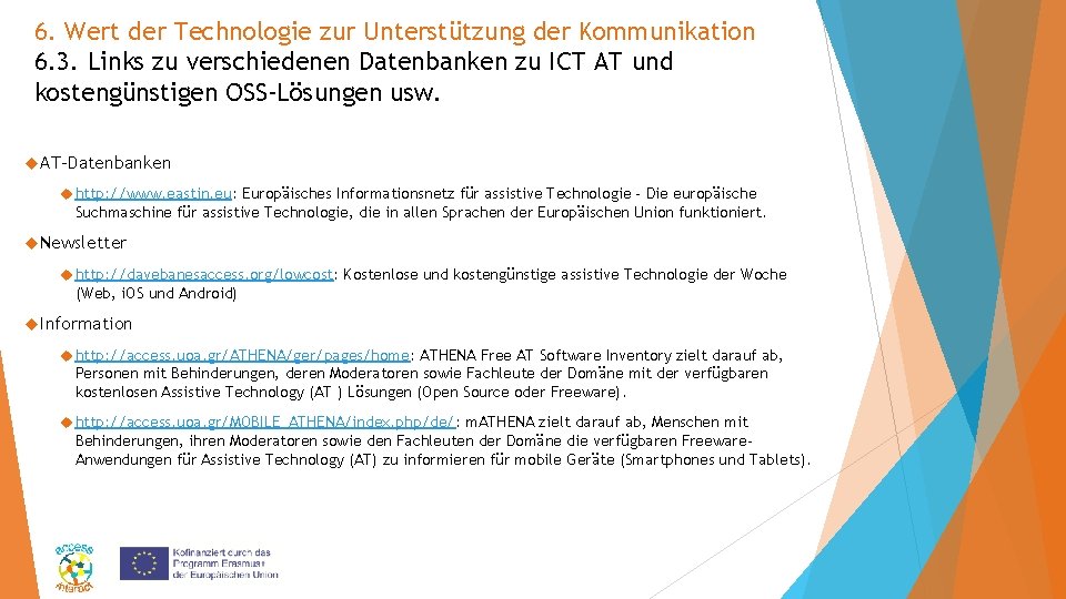 6. Wert der Technologie zur Unterstützung der Kommunikation 6. 3. Links zu verschiedenen Datenbanken