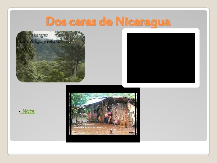 Dos caras de Nicaragua • Nota 