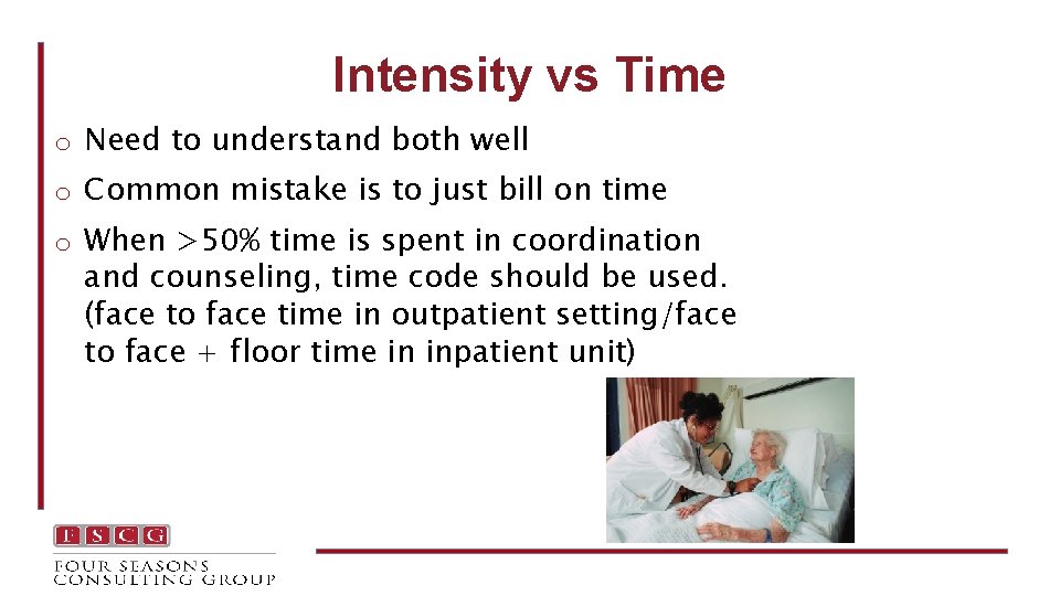 Intensity vs Time o Need to understand both well o Common mistake is to