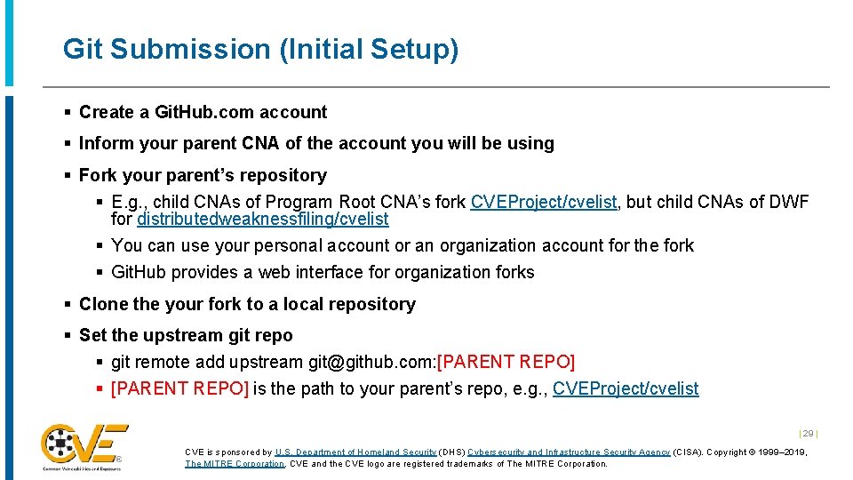 Git Submission (Initial Setup) § Create a Git. Hub. com account § Inform your
