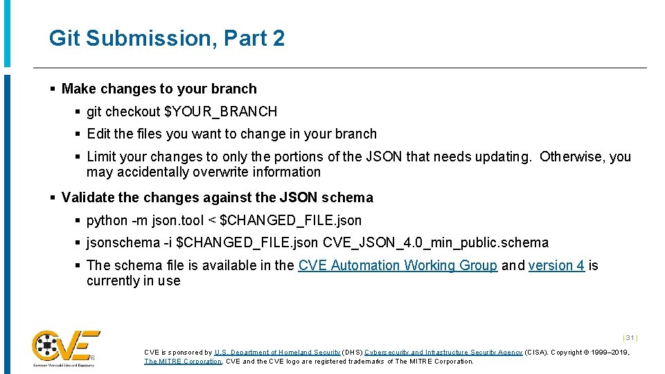 Git Submission, Part 2 § Make changes to your branch § git checkout $YOUR_BRANCH