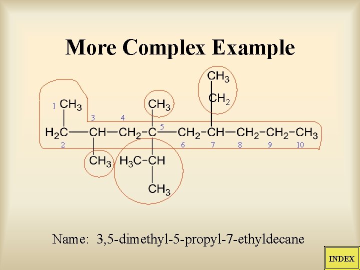 More Complex Example CH 2 1 3 4 5 2 6 7 8 9