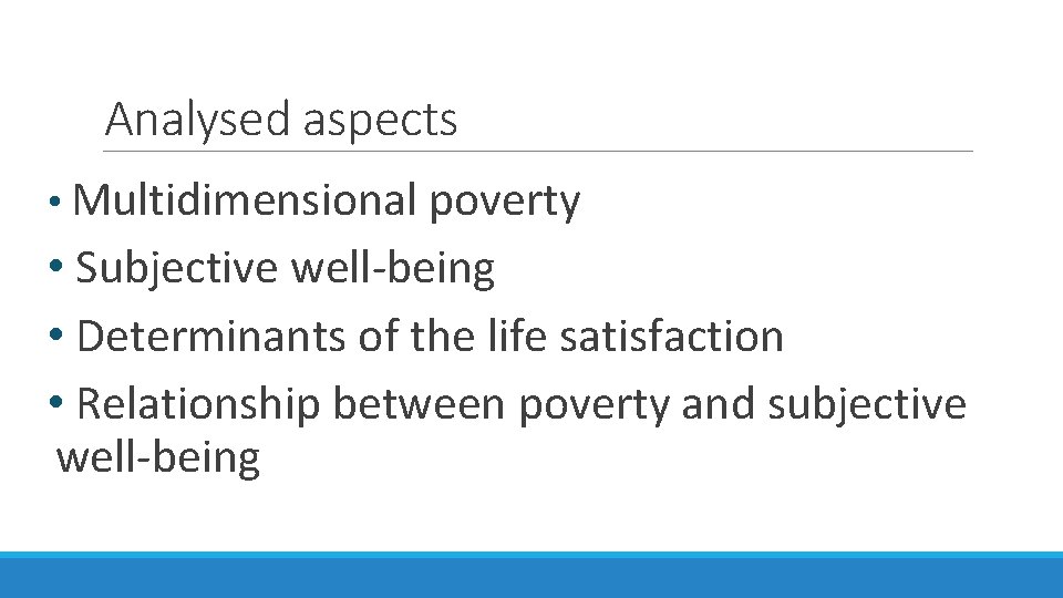 The relationship between poverty and subjective wellbeing in