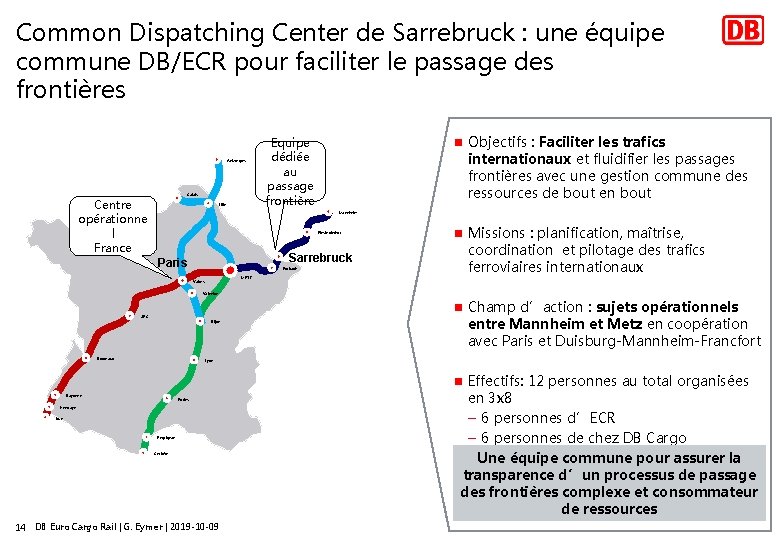 Common Dispatching Center de Sarrebruck : une équipe commune DB/ECR pour faciliter le passage