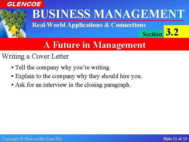 GLENCOE BUSINESS MANAGEMENT Real-World Applications & Connections Section 3. 2 A Future in Management