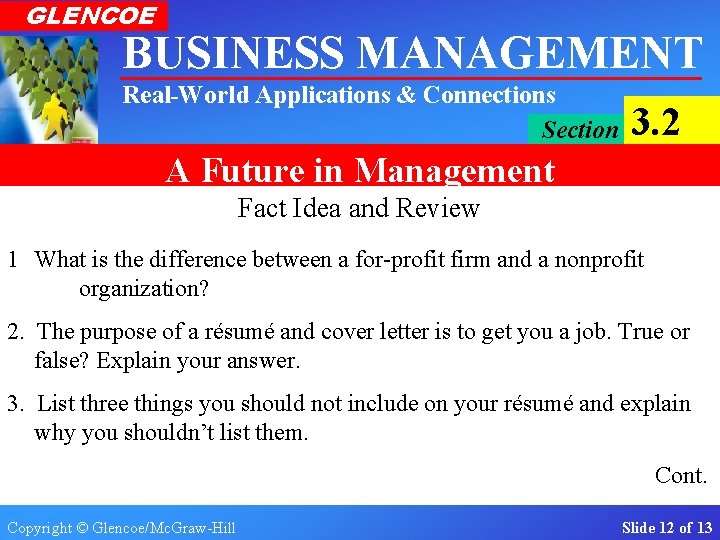 GLENCOE BUSINESS MANAGEMENT Real-World Applications & Connections Section 3. 2 A Future in Management