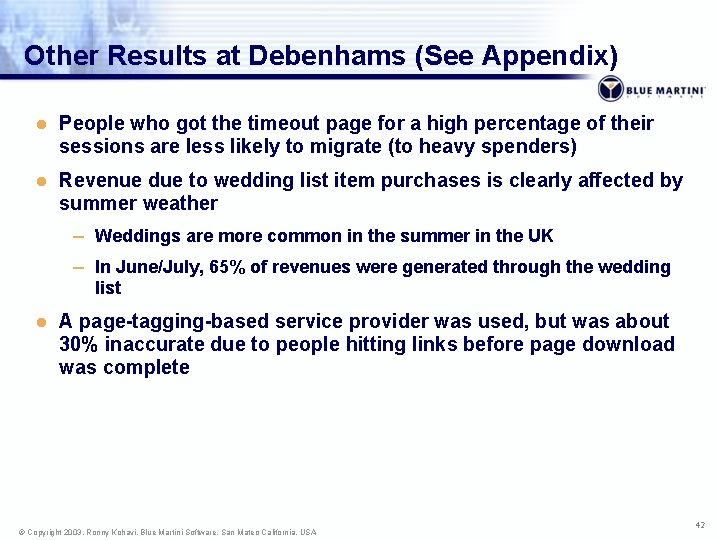 Other Results at Debenhams (See Appendix) l People who got the timeout page for
