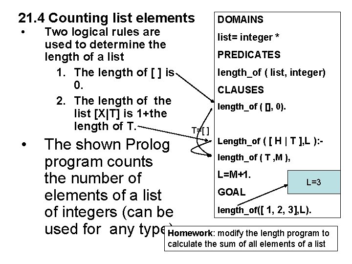 21. 4 Counting list elements • • Two logical rules are used to determine