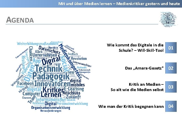 Mit und über Medien lernen – Medienkritiker gestern und heute AGENDA Wie kommt das