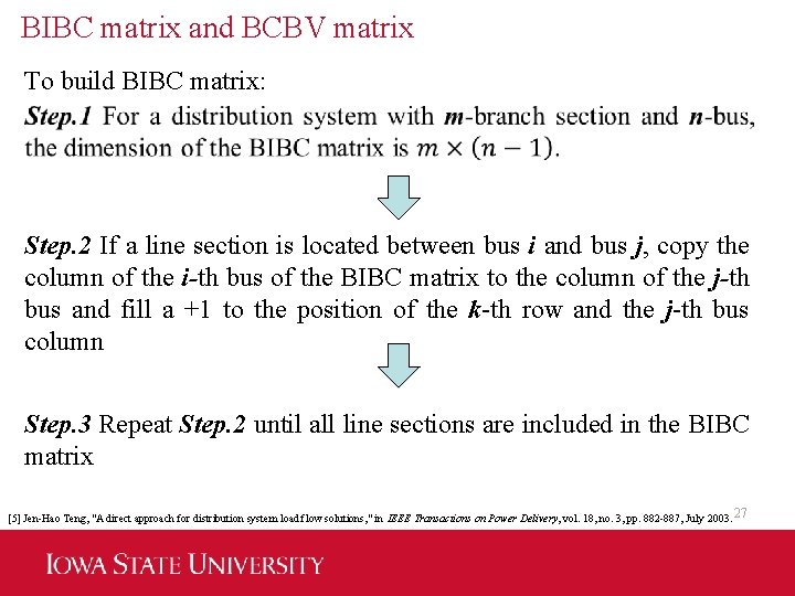 BIBC matrix and BCBV matrix To build BIBC matrix: Step. 2 If a line