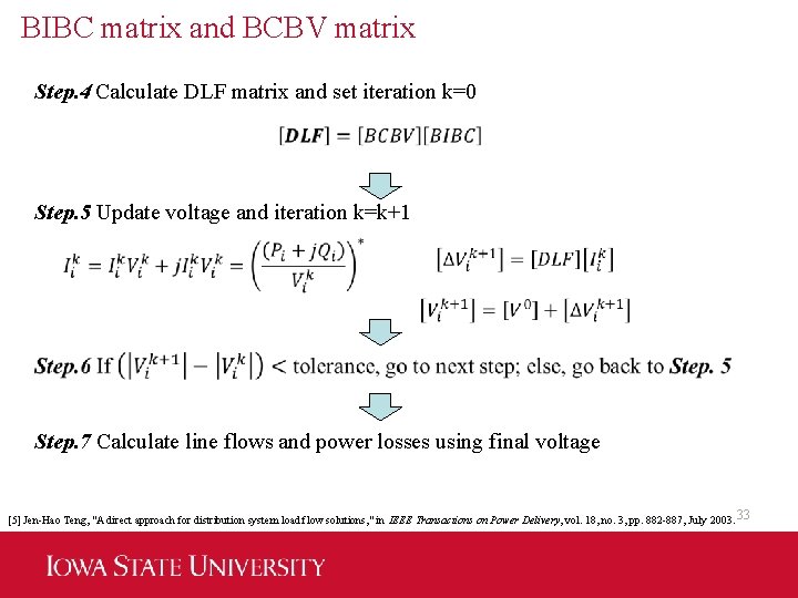 BIBC matrix and BCBV matrix Step. 4 Calculate DLF matrix and set iteration k=0
