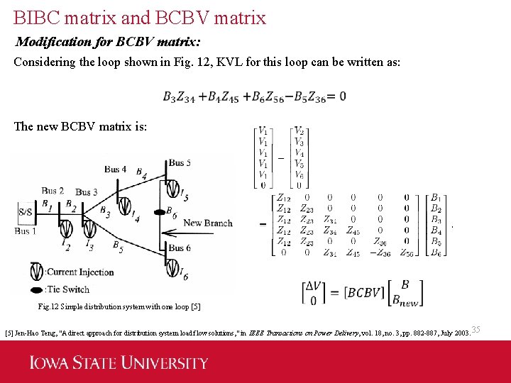 BIBC matrix and BCBV matrix Modification for BCBV matrix: Considering the loop shown in