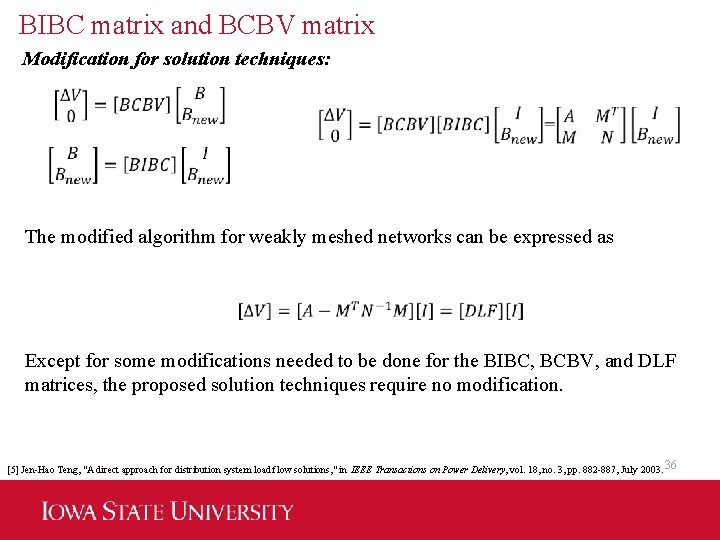 BIBC matrix and BCBV matrix Modification for solution techniques: The modified algorithm for weakly
