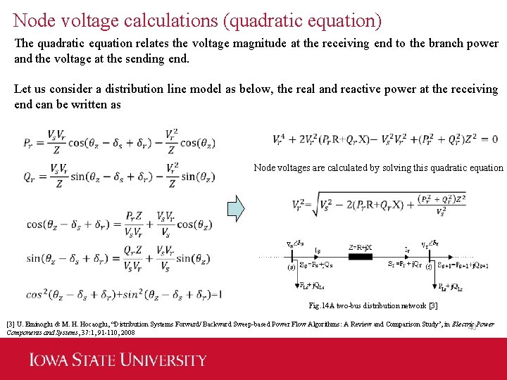 Node voltage calculations (quadratic equation) The quadratic equation relates the voltage magnitude at the