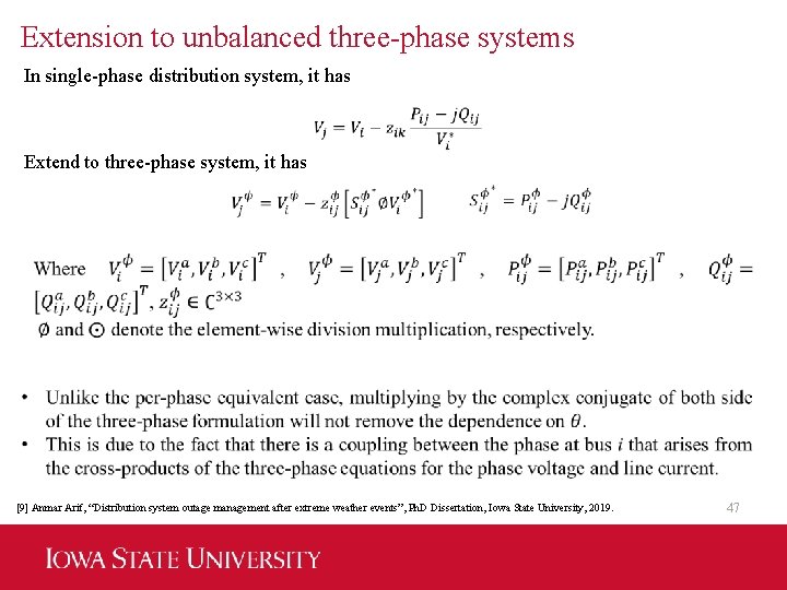 Extension to unbalanced three-phase systems In single-phase distribution system, it has Extend to three-phase