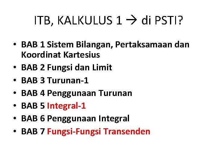 ITB, KALKULUS 1 di PSTI? • BAB 1 Sistem Bilangan, Pertaksamaan dan Koordinat Kartesius
