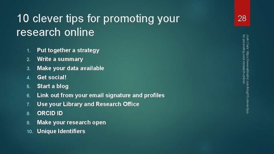 1. Put together a strategy 2. Write a summary 3. Make your data available