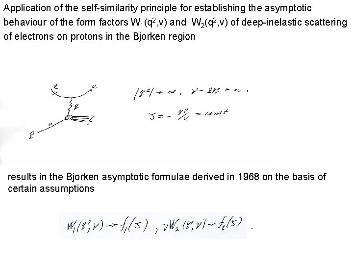 Application of the self-similarity principle for establishing the asymptotic behaviour of the form factors