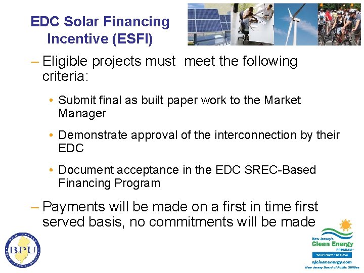 EDC Solar Financing Incentive (ESFI) – Eligible projects must meet the following criteria: •