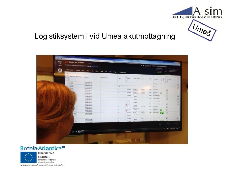 Logistiksystem i vid Umeå akutmottagning Um eå 
