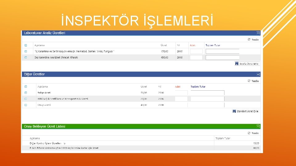 İNSPEKTÖR İŞLEMLERİ 