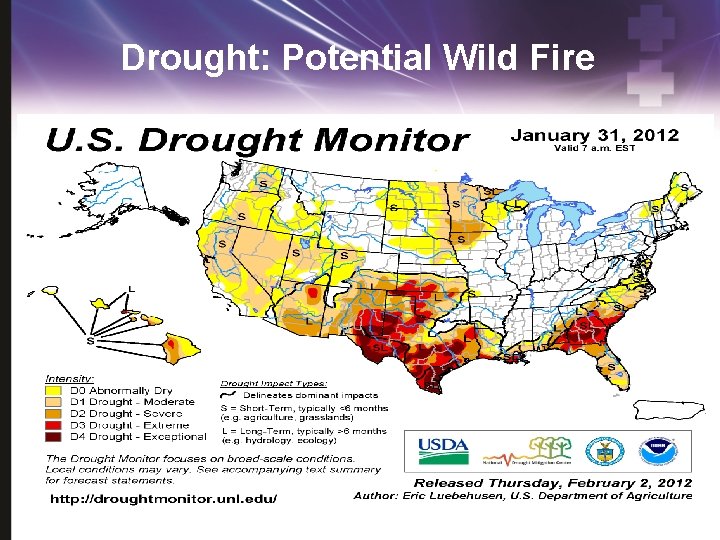 Drought: Potential Wild Fire 