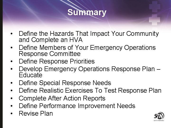 Summary • Define the Hazards That Impact Your Community and Complete an HVA •