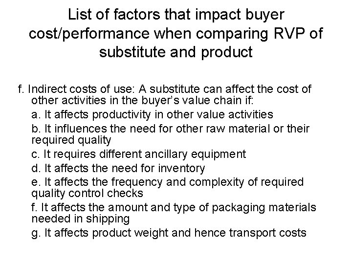 List of factors that impact buyer cost/performance when comparing RVP of substitute and product