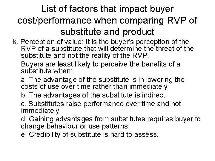 List of factors that impact buyer cost/performance when comparing RVP of substitute and product