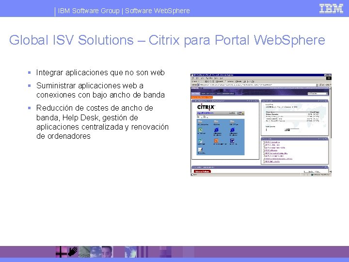 IBM Software Group | Software Web. Sphere Global ISV Solutions – Citrix para Portal