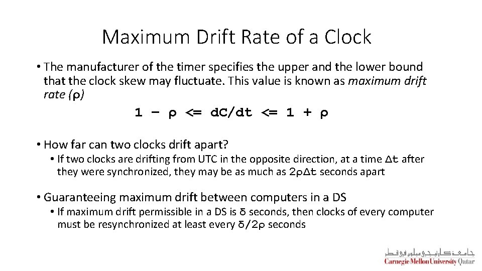 Maximum Drift Rate of a Clock • The manufacturer of the timer specifies the