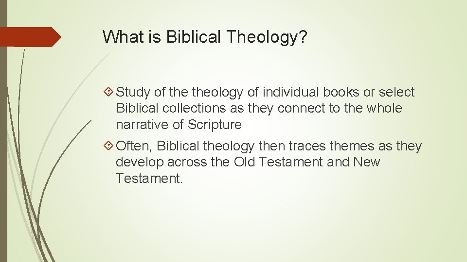 What is Biblical Theology? Study of theology of individual books or select Biblical collections