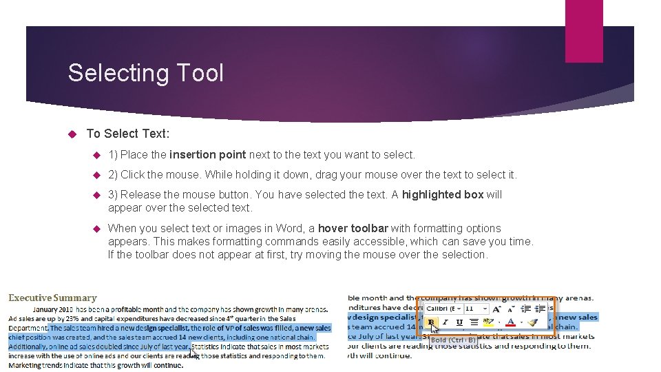 Selecting Tool To Select Text: 1) Place the insertion point next to the text Selecting Tool To Select Text: 1) Place the insertion point next to the text