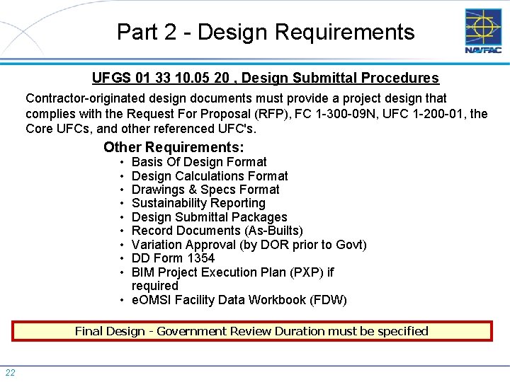 Part 2 - Design Requirements UFGS 01 33 10. 05 20 , Design Submittal