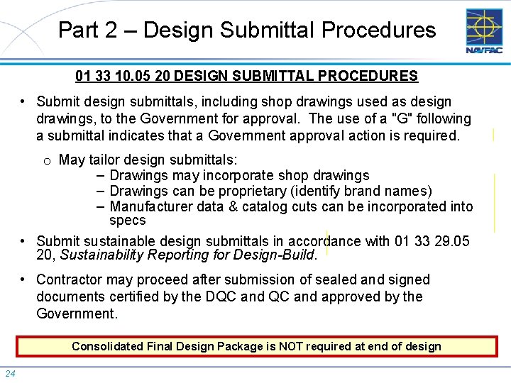 Part 2 – Design Submittal Procedures 01 33 10. 05 20 DESIGN SUBMITTAL PROCEDURES