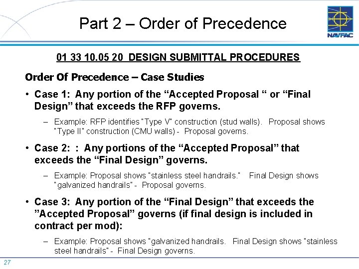 Part 2 – Order of Precedence 01 33 10. 05 20 DESIGN SUBMITTAL PROCEDURES