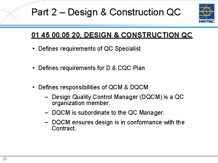 Part 2 – Design & Construction QC 01 45 00. 05 20, DESIGN &