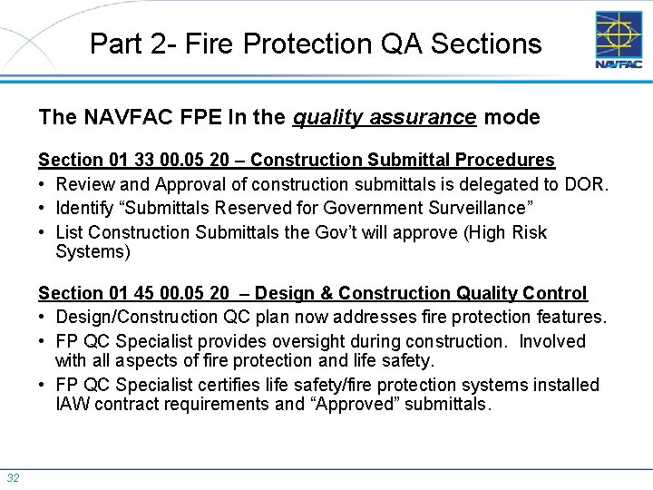 Part 2 - Fire Protection QA Sections The NAVFAC FPE In the quality assurance
