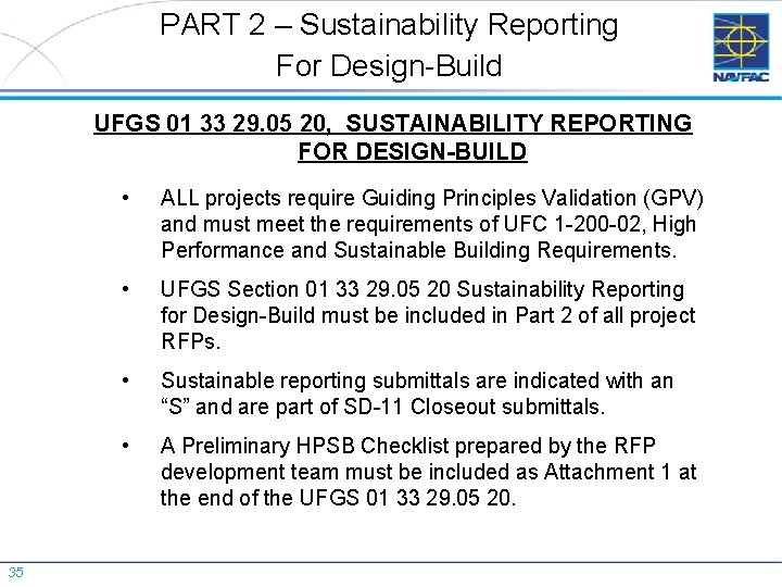 PART 2 – Sustainability Reporting For Design-Build UFGS 01 33 29. 05 20, SUSTAINABILITY