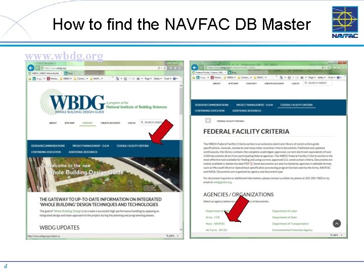 How to find the NAVFAC DB Master www. wbdg. org 4 