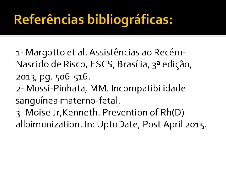 1 - Margotto et al. Assistências ao Recém. Nascido de Risco, ESCS, Brasília, 3ª