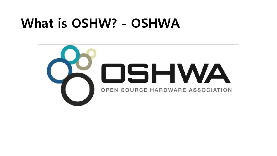 What is OSHW? - OSHWA 