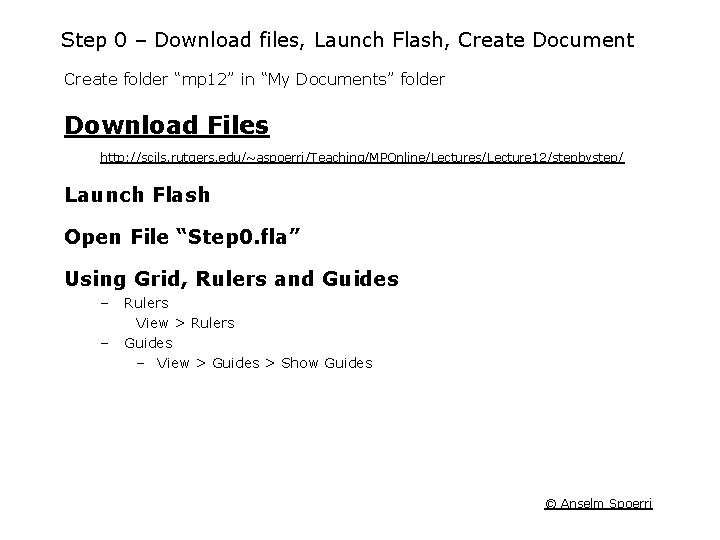 Step 0 – Download files, Launch Flash, Create Document Create folder “mp 12” in