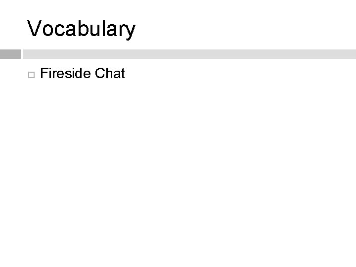 Vocabulary Fireside Chat 