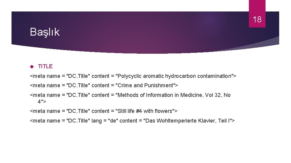 18 Başlık TITLE <meta name = "DC. Title" content = "Polycyclic aromatic hydrocarbon contamination">