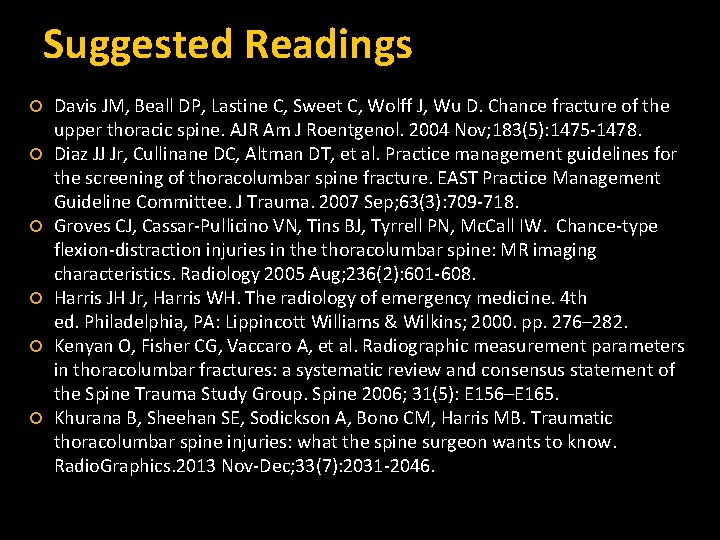 Suggested Readings Davis JM, Beall DP, Lastine C, Sweet C, Wolff J, Wu D.