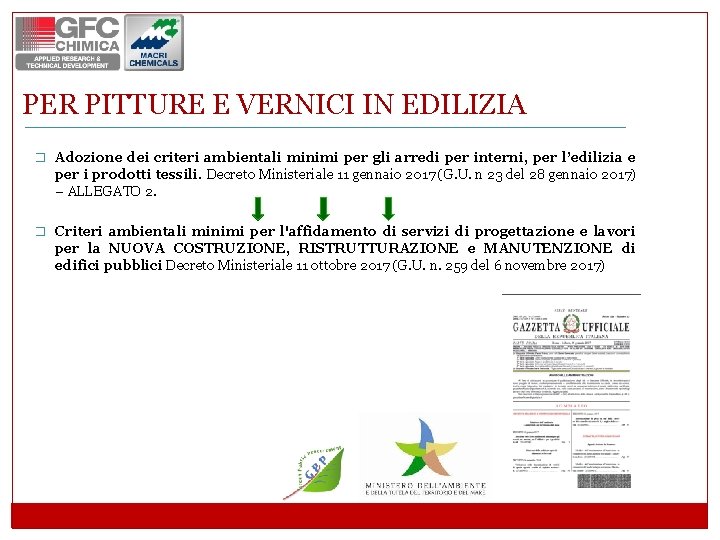 PER PITTURE E VERNICI IN EDILIZIA � Adozione dei criteri ambientali minimi per gli